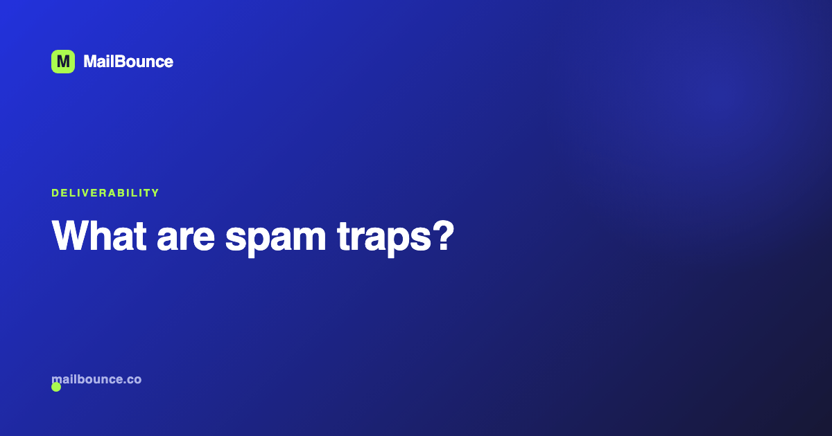 Spam traps: what they are and how to avoid them